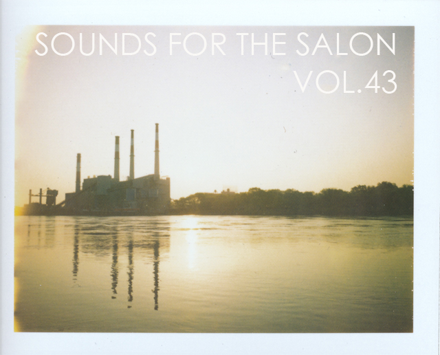 SOUNDS FOR THE SALON VOL.43 ~CLOSER~