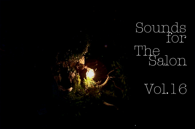 SOUNDS FOR THE SALON VOL.16