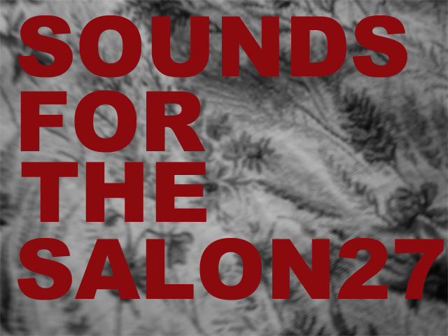 SOUNDS FOR THE SALON vol.27
