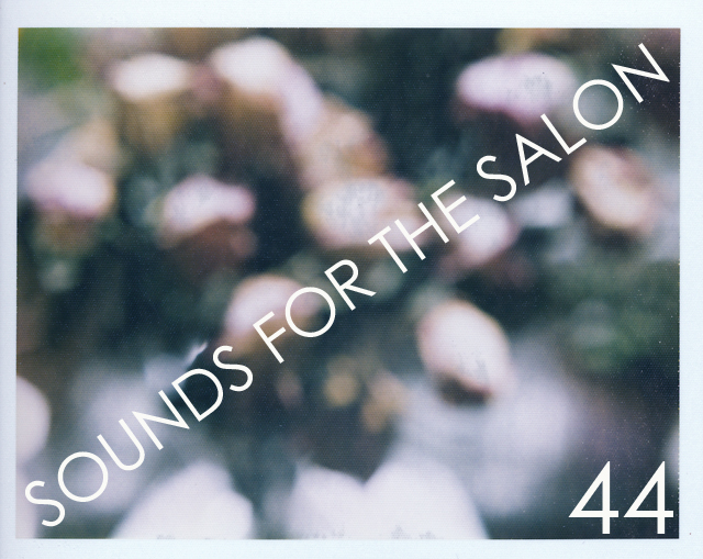 SOUNDS FOR THE SALON VOL.44