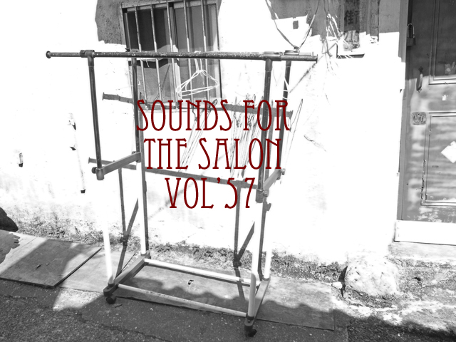 SOUNDS FOR THE SALON VOL.57